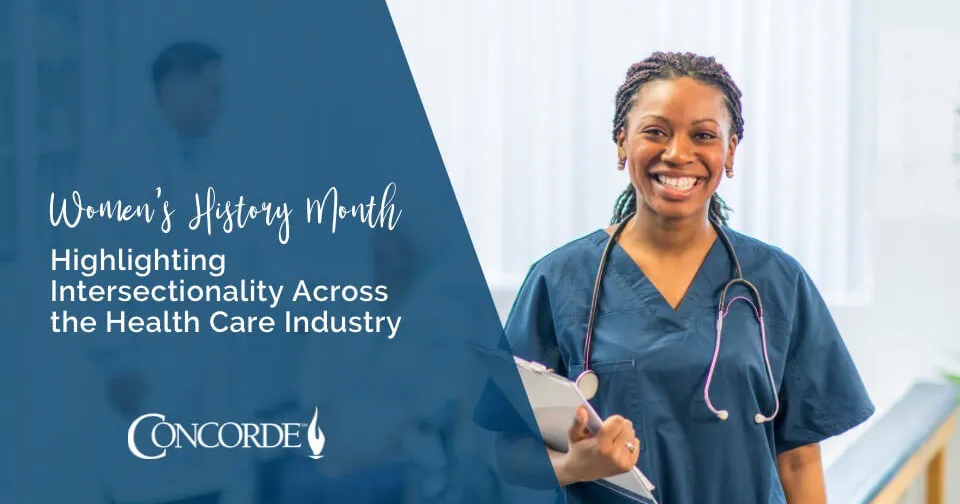 Womens History Month Intersectionality Health Care Industry | Concorde ...